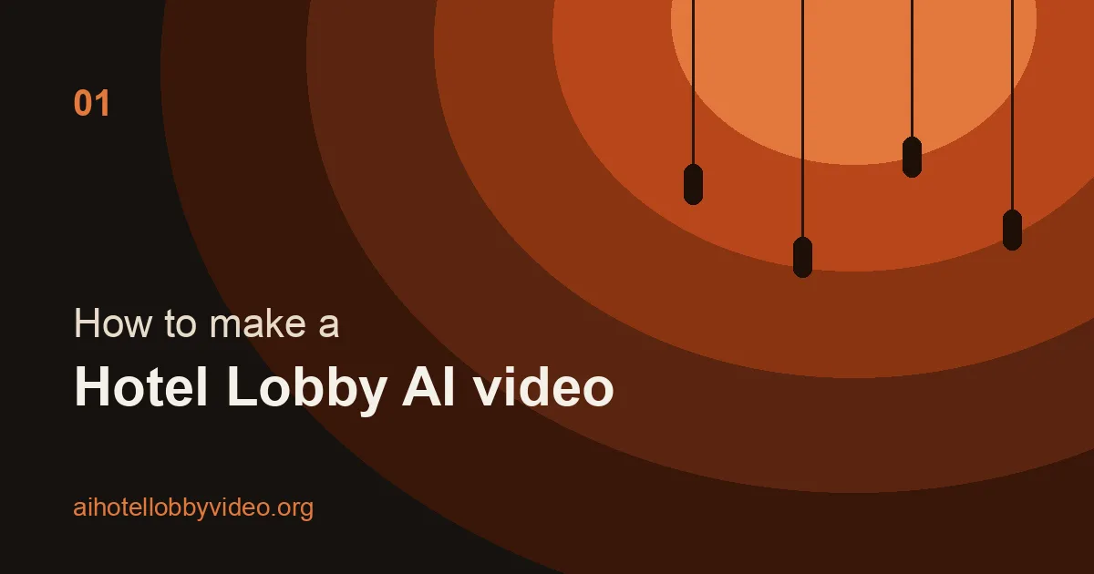 How to Make a Hotel Lobby AI Video with Two Photos